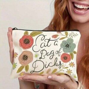 “Eat a Bag of D*cks” Canvas Cosmetic Bag (BRAND-NEW & SO FUNNY!)
